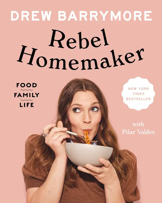 Rebel Homemaker: Food, Family, Life - Hardcover