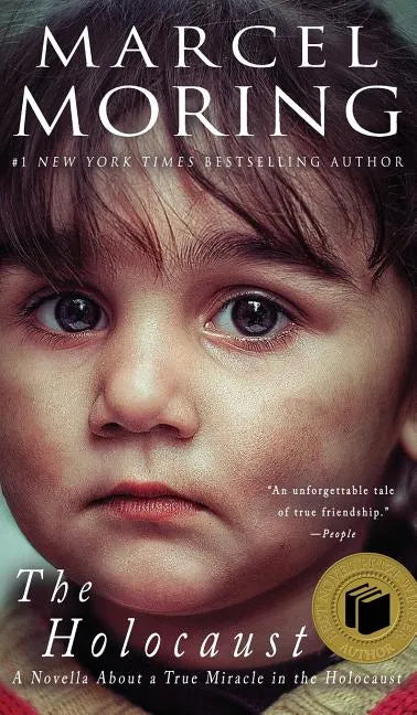 The Holocaust: A Novella About a True Miracle in the Holocaust - Hardcover