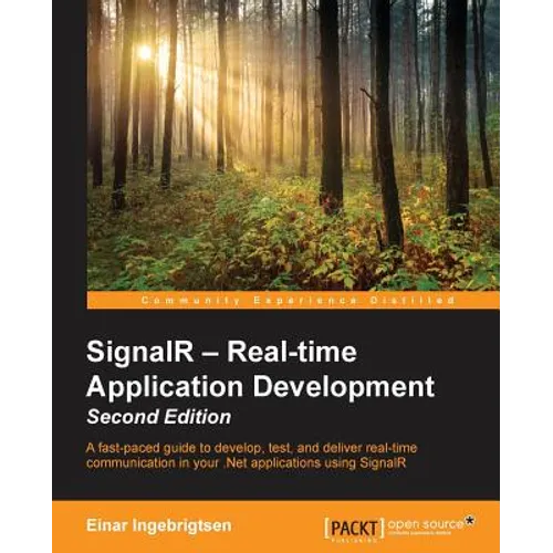 SignalR - Real-time Application Development - Second Edition