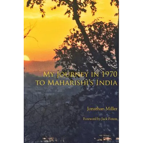My Journey in 1970 to Maharishi's India