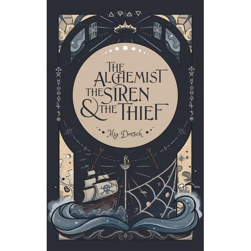 The Alchemist, the Siren, and the Thief - Paperback