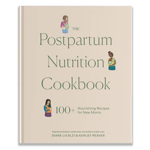 The Postpartum Nutrition Cookbook: Postpartum Gifts for Mom - Hardcover