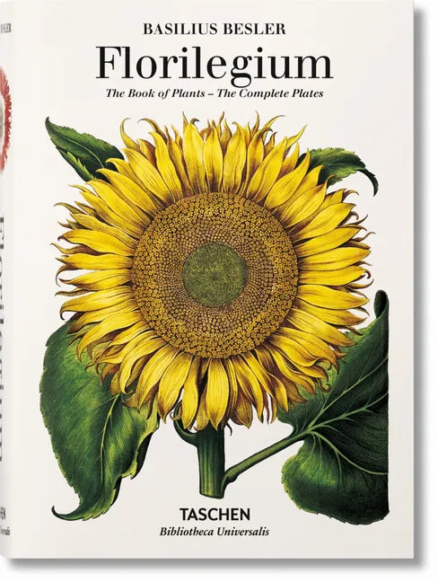Basilius Besler. Florilegium. the Book of Plants - Hardcover