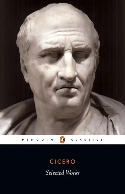 Selected Works (Cicero, Marcus Tullius) - Paperback