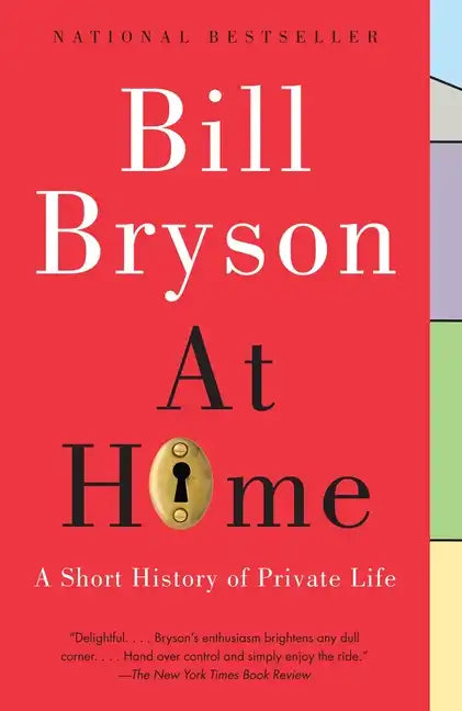 At Home: A Short History of Private Life - Paperback