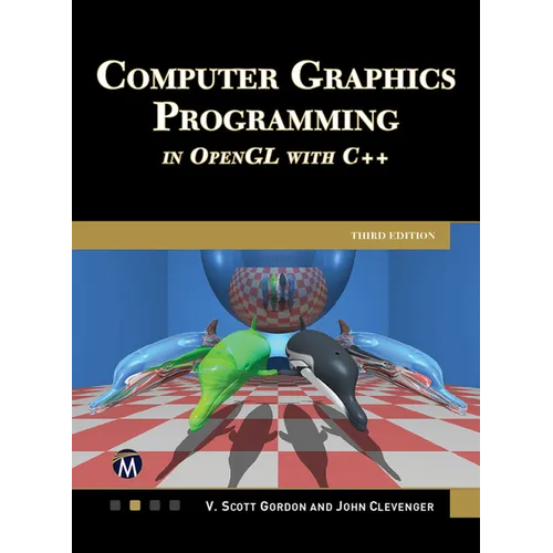 Computer Graphics Programming in OpenGL with C++