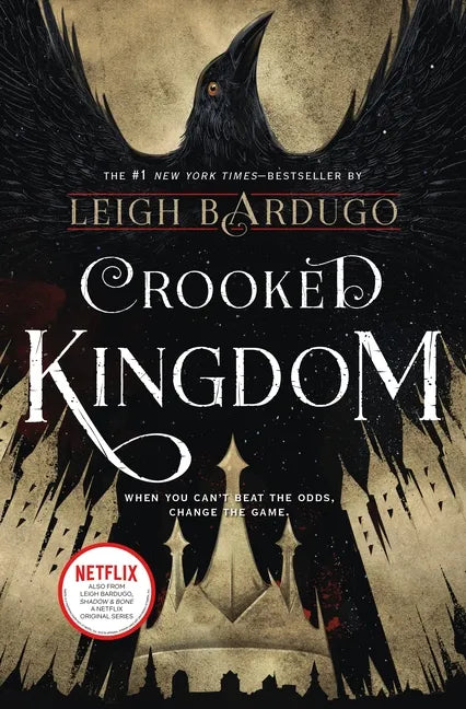 Crooked Kingdom: A Sequel to Six of Crows - Hardcover