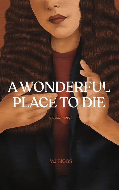 A Wonderful Place To Die - Paperback