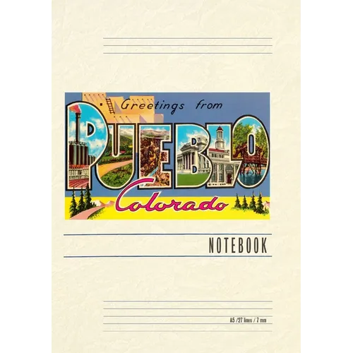 Vintage Lined Notebook Greetings from Pueblo, Colorado - Paperback