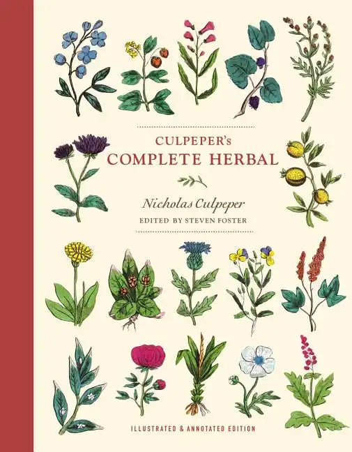 Culpeper's Complete Herbal: Illustrated and Annotated Edition - Paperback