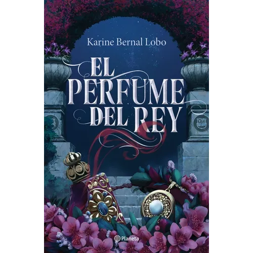 El Perfume del Rey - Paperback