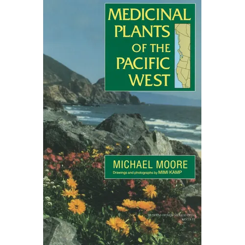 Medicinal Plants of the Pacific West - Paperback