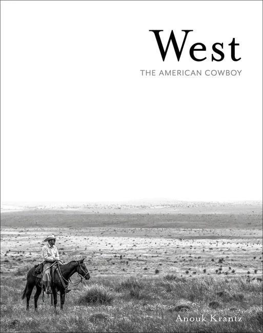West: The American Cowboy - Hardcover