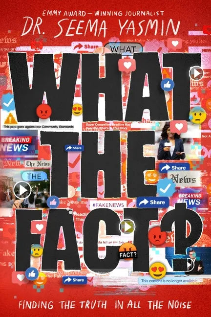 What the Fact?: Finding the Truth in All the Noise - Hardcover