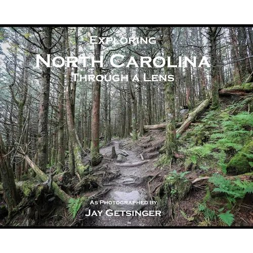 Exploring North Carolina Through a Lens