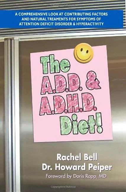 The A.D.D. & A.D.H.D. Diet! - Paperback