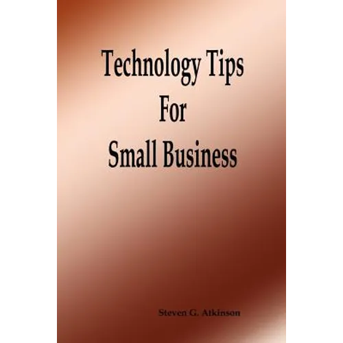 Technology Tips for Small Business