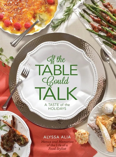 If the Table Could Talk- A Taste of the Holidays - Hardcover