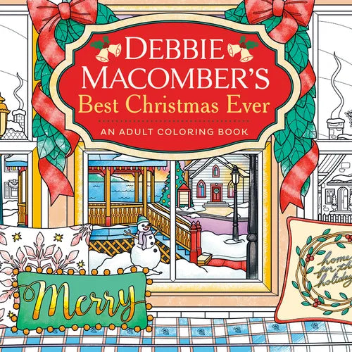 Debbie Macomber's Best Christmas Ever: An Adult Coloring Book - Paperback