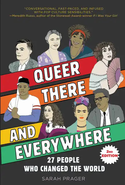 Queer, There, and Everywhere: 2nd Edition: 27 People Who Changed the World - Paperback