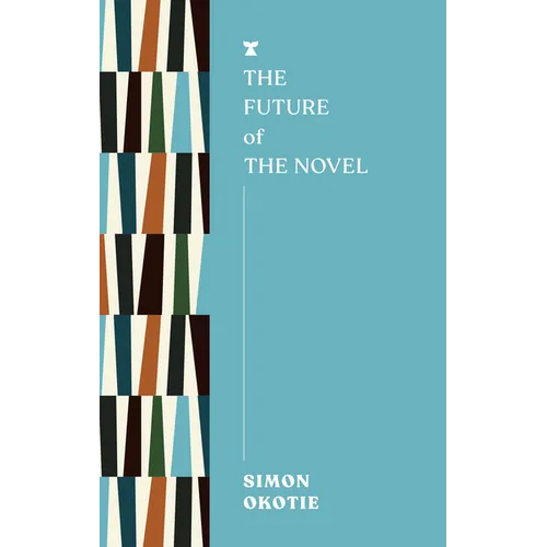 The Future of the Novel - Paperback