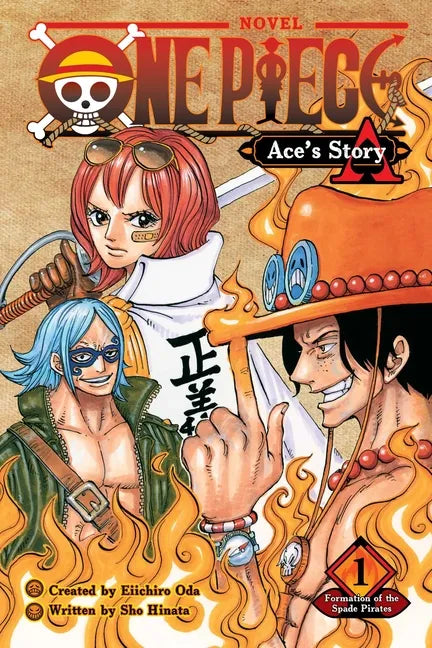 One Piece: Ace's Story, Vol. 1: Formation of the Spade Pirates - Paperback
