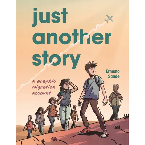 Just Another Story: A Graphic Migration Account - Paperback