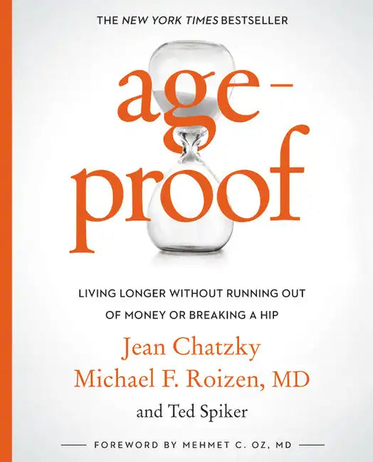 Ageproof: Living Longer Without Running Out of Money or Breaking a Hip - Paperback