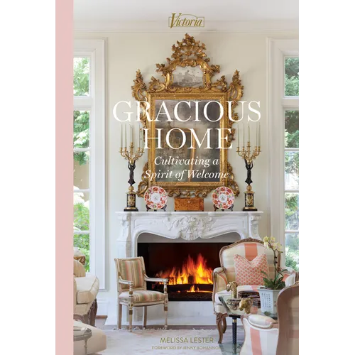 Gracious Home: Cultivating a Spirit of Welcome