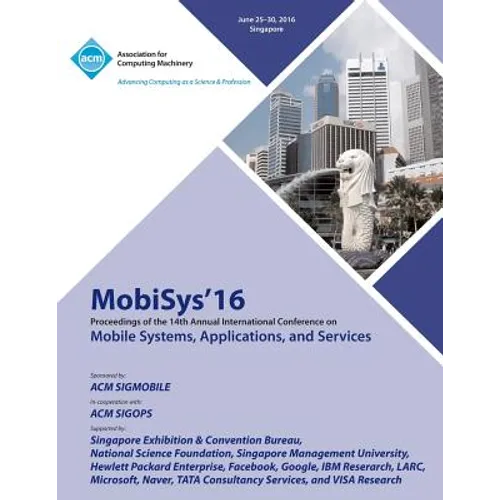 MobiSys 16 14th Annual International Conference on Mobile Systems, Applications and Services