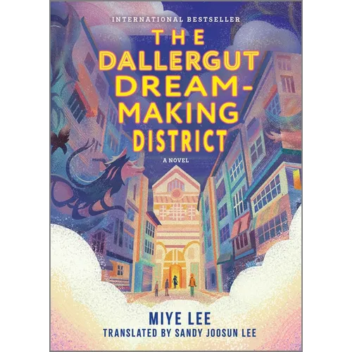 The Dallergut Dream-Making District
