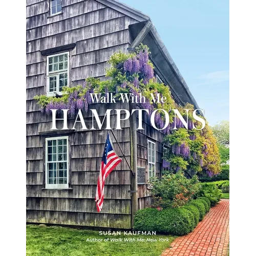 Walk with Me: Hamptons: Photographs - Hardcover