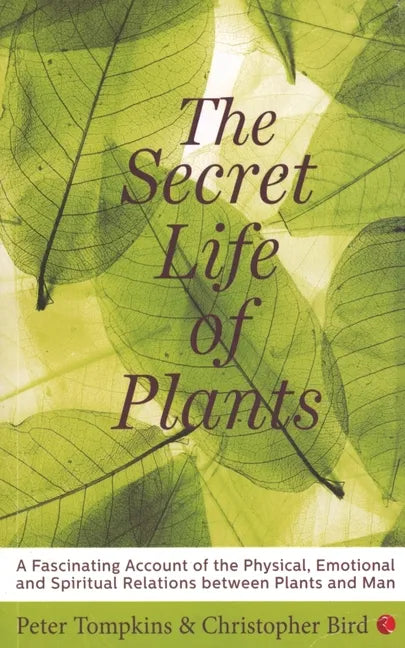 The Secret Life of Plants - Paperback