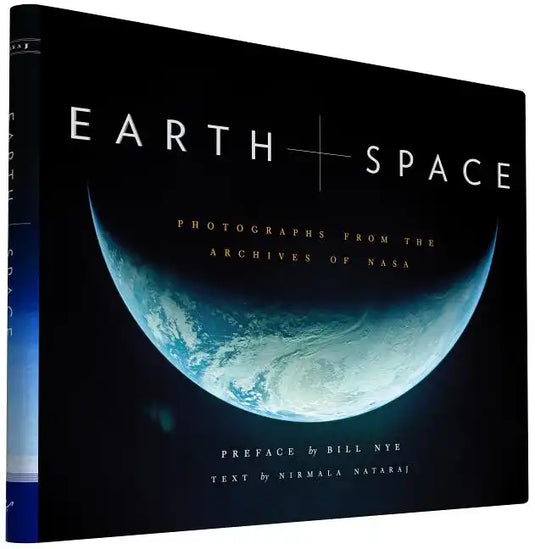 Earth and Space: Photographs from the Archives of NASA - Hardcover