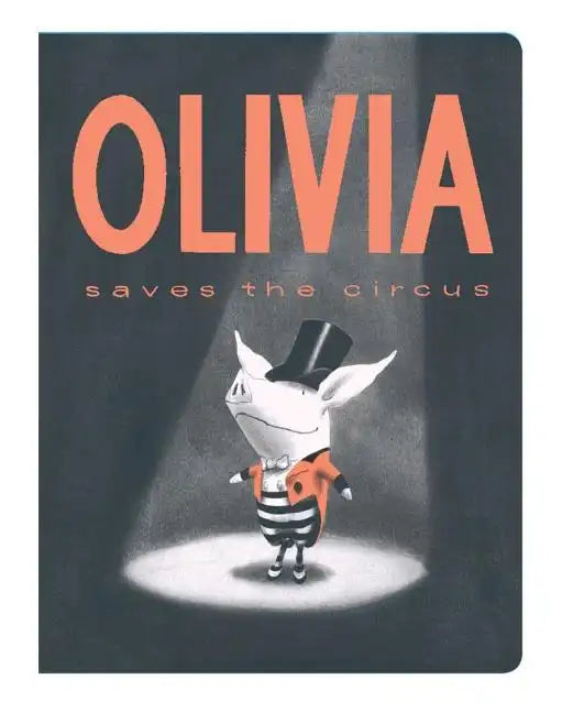 Olivia Saves the Circus - Board Book