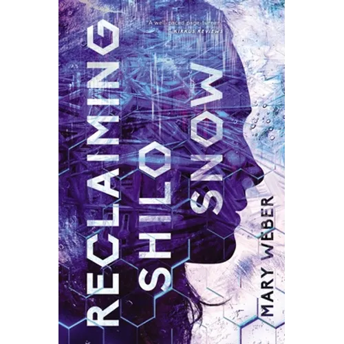 Reclaiming Shilo Snow: The Pulse-Pounding Sequel to the Evaporation of Sofi Snow - Paperback