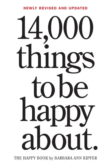 14,000 Things to Be Happy About.: Newly Revised and Updated - Paperback