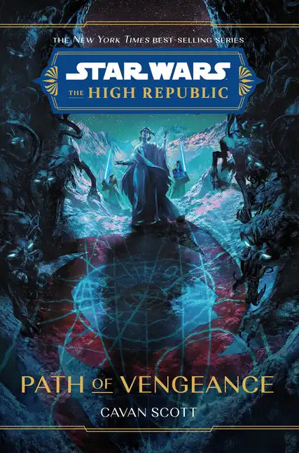 Star Wars: The High Republic: Path of Vengeance - Hardcover