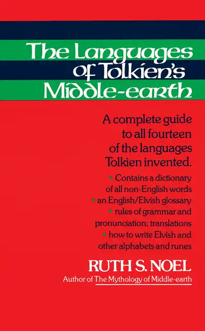 The Languages of Tolkien's Middle-Earth: A Complete Guide to All Fourteen of the Languages Tolkien Invented - Paperback