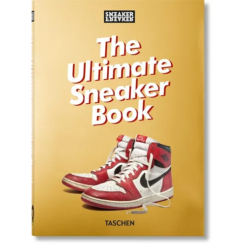 Sneaker Freaker. the Ultimate Sneaker Book. 45th Ed. - Hardcover