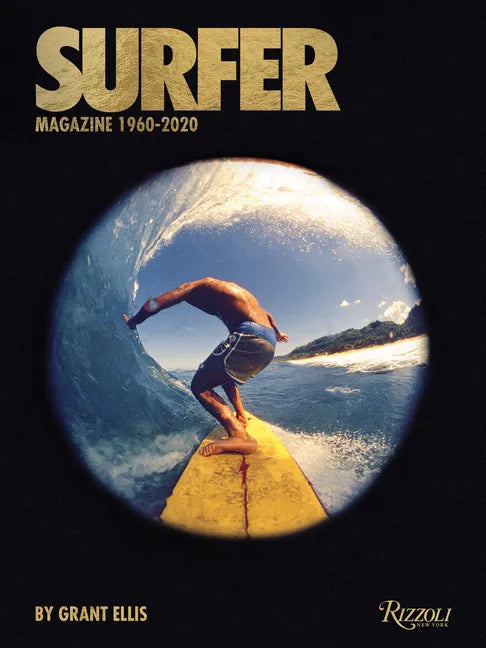 Surfer Magazine: 1960-2020 - Hardcover
