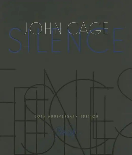 Silence: Lectures and Writings - Paperback