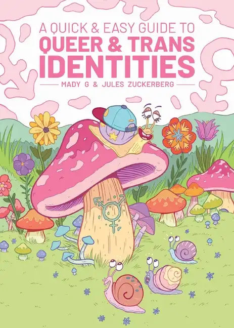 A Quick & Easy Guide to Queer & Trans Identities - Paperback
