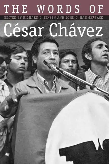 Words of Cesar Chavez - Paperback