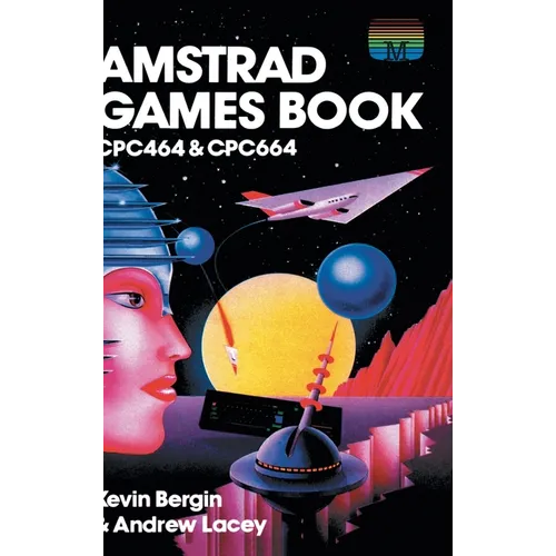 Amstrad Games Book: Cpc464 & Cpc664