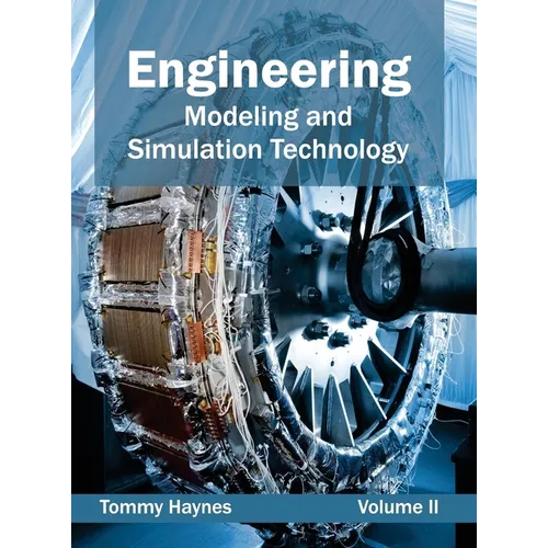 Engineering: Modeling and Simulation Technology (Volume II)