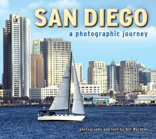 San Diego: A Photographic Journey - Paperback