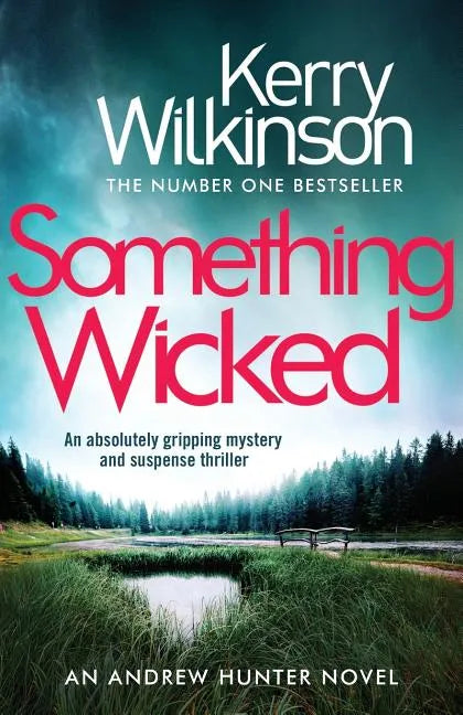 Something Wicked: An Absolutely Gripping Mystery and Suspense Thriller - Paperback