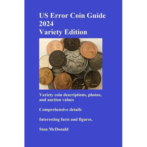 US Error Coin Guide 2024 - Variety Edition - Paperback