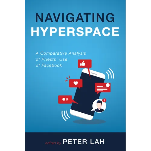 Navigating Hyperspace: A Comparative Analysis of Priests' Use of Facebook